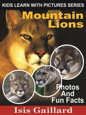 cover image of Mountain Lions Photos and Fun Facts for Kids